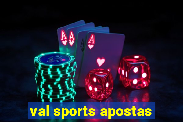 val sports apostas